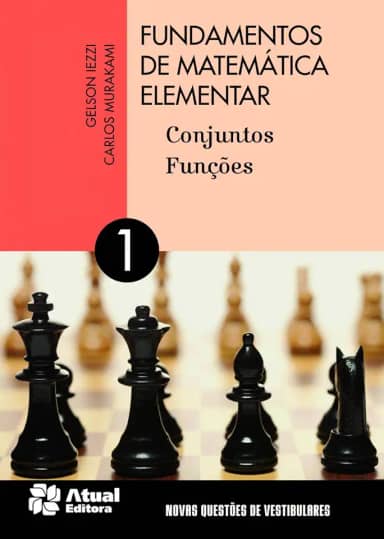 Fundamentos de matemática elementar - Volume 1: Conjuntos e funções