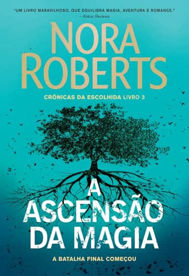 A ascensão da magia (Crônicas da Escolhida – Livro 3)