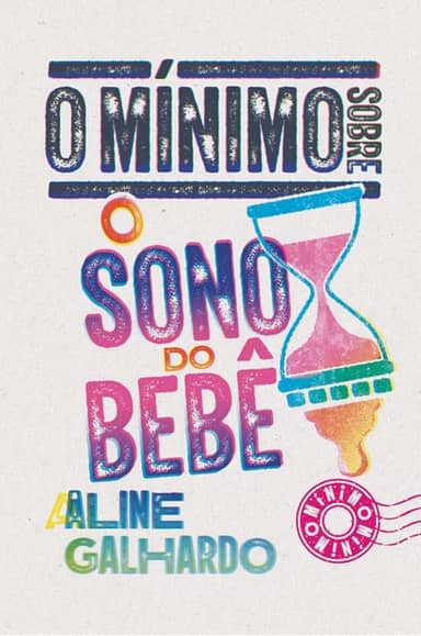 O mínimo sobre sono do bebê