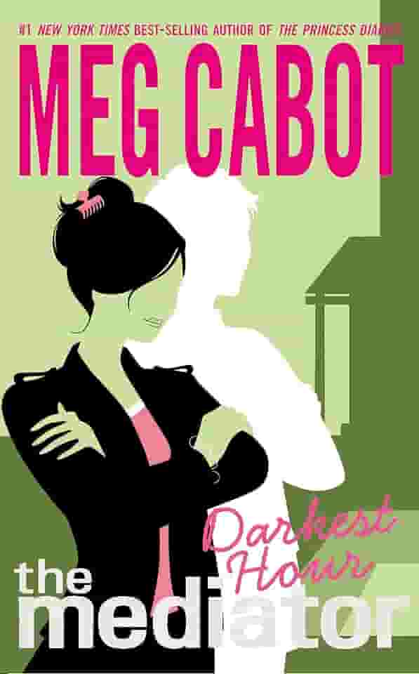 The Mediator #4: Darkest Hour (English Edition)