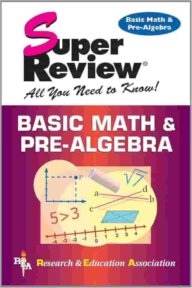 Super Review: Basic Math and Pre-Algebra
