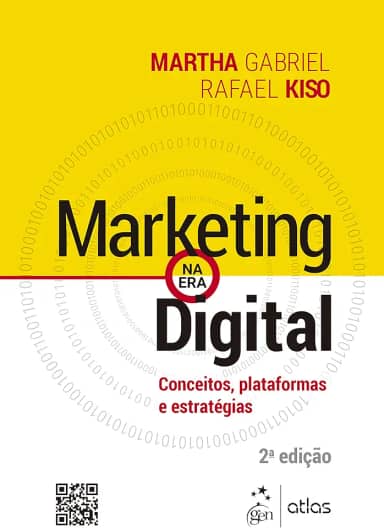 Marketing na Era Digital - Conceitos, Plataformas e Estratégias