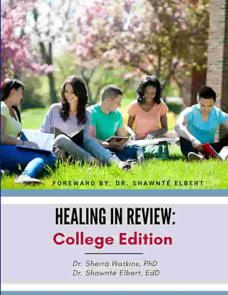 Healing In Review: College Edition