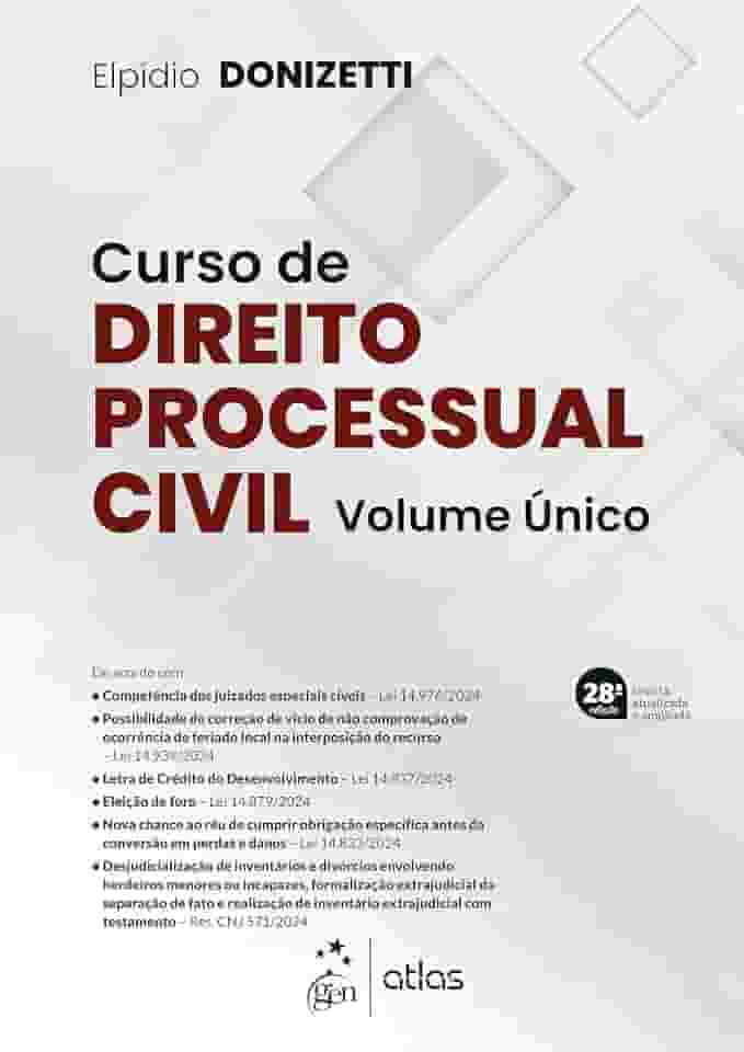 Curso de Direito Processual Civil - Vol.Único - 28ª Edição - 2025