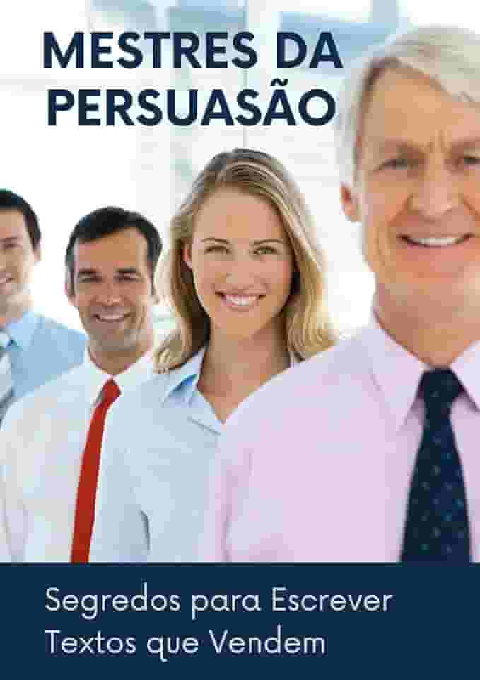 Mestres da Persuasão: Segredos para Escrever Textos que Vendem