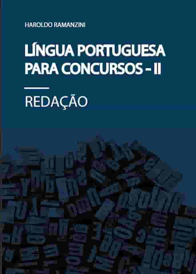 Lingua Portuguesa para Concursos - II: Redação