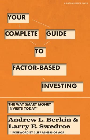 Your Complete Guide to Factor-Based Investing: The Way Smart Money Invests Today (English Edition)