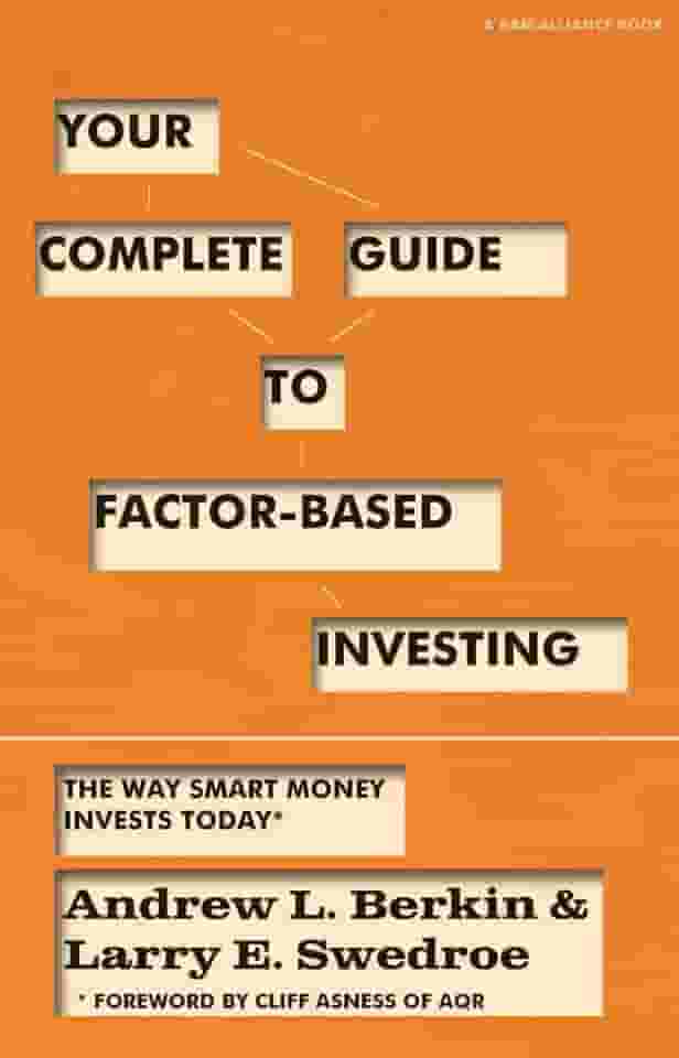 Your Complete Guide to Factor-Based Investing: The Way Smart Money Invests Today (English Edition)