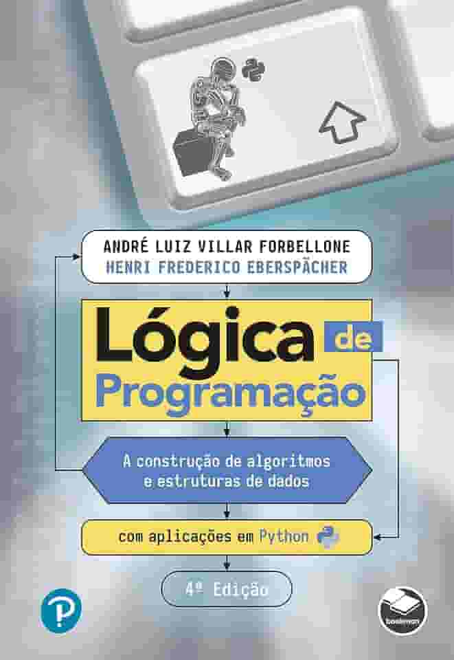 Lógica de programação: A construção de algoritmos e estruturas de dados com aplicações em Python
