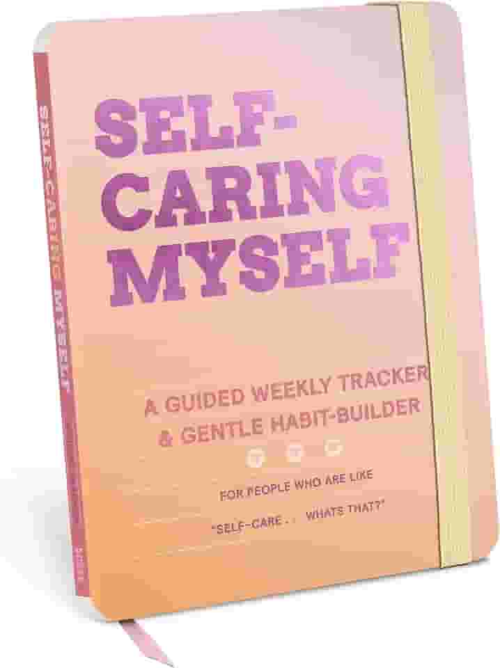 Self-Caring Myself Habit Tracker Journal: A Guided Weekly Tracker