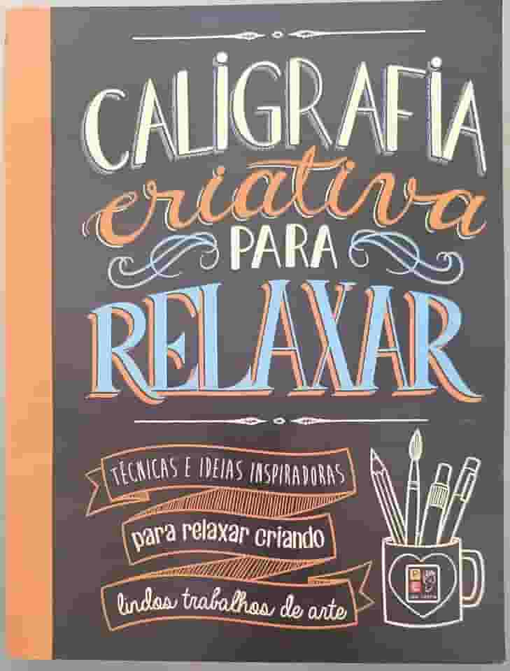 Caligrafia Criativa Para Relaxar (novo)