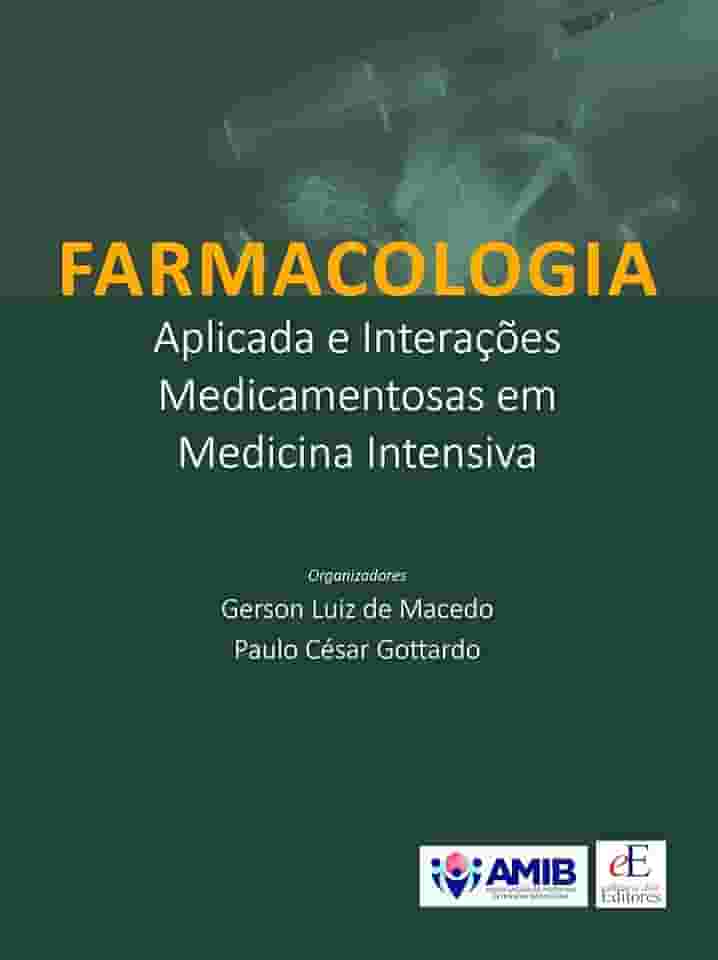 Farmacologia Aplicada e Interações Medicamentosas em Medicina Intensiva