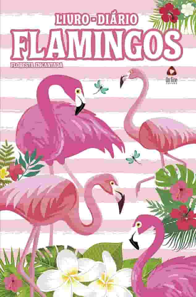 Floresta Encantada - Livro diário - Flamingos