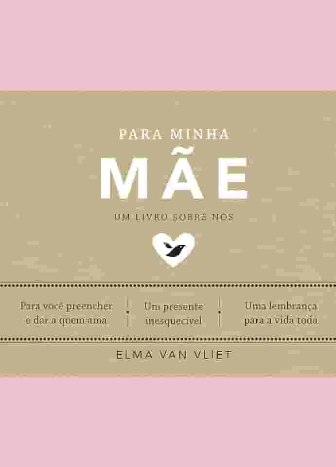 Para minha mãe (Um livro sobre nós)