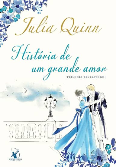 História de um grande amor (Trilogia Bevelstoke Livro 1)
