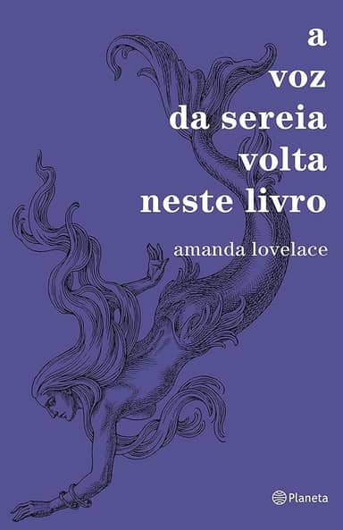 A voz da sereia volta neste livro: (Poesia Urbana)
