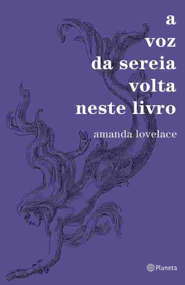 A voz da sereia volta neste livro: (Poesia Urbana)