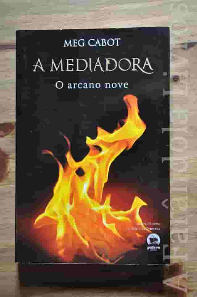 A mediadora O arcano nove Meg Cabot Galera Record