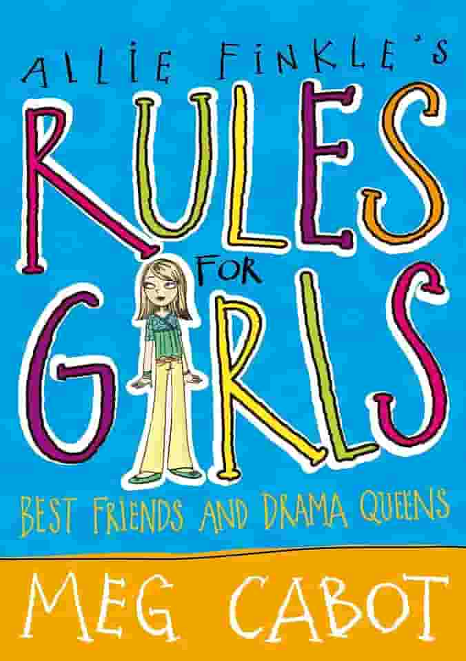 Best Friends and Drama Queens (Allie Finkle's Rules for Girls Book 3) (English Edition)