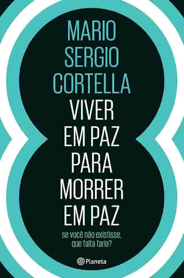 Viver em paz para morrer em paz