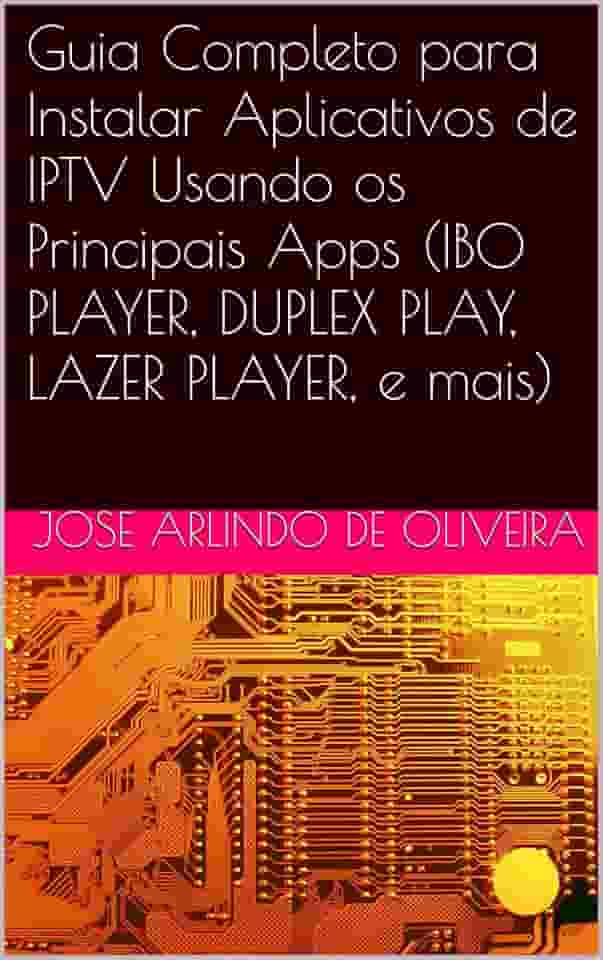Guia Completo para Instalar Aplicativos de IPTV Usando os Principais Apps (IBO PLAYER, DUPLEX PLAY, LAZER PLAYER, e mais)