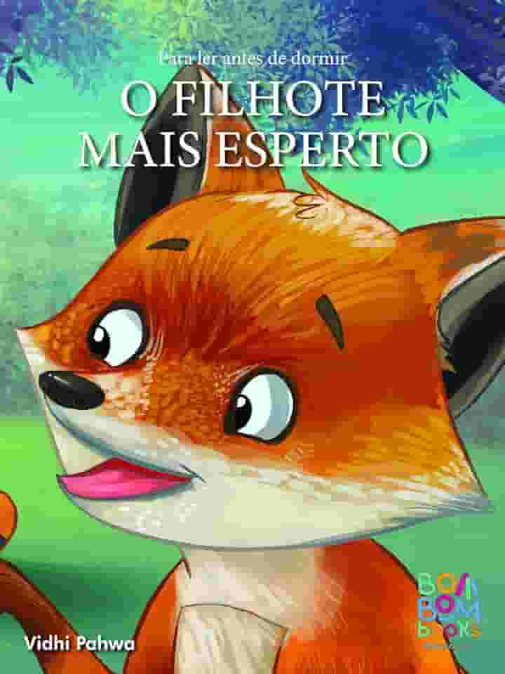 Para Ler Antes de Dormir: o filhote mais esperto