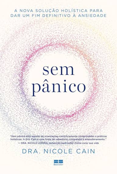 Sem pânico: A nova solução holística para dar um fim definitivo à ansiedade