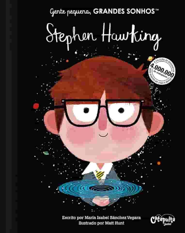 Gente pequena, Grandes sonhos: Stephen Hawking