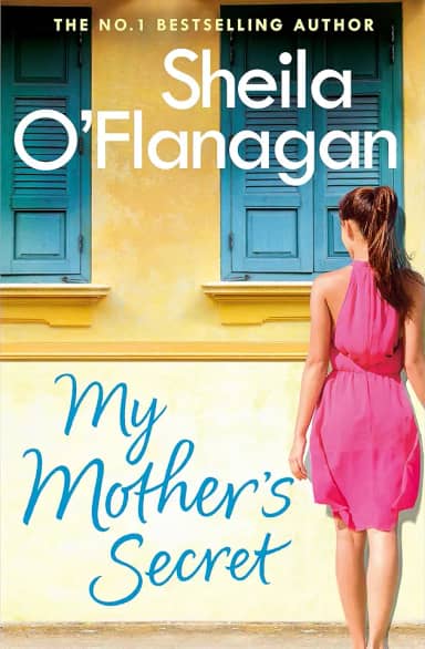 My Mother's Secret: The truth can’t be kept under wraps any longer in this unforgettable novel from the No. 1 bestselling author