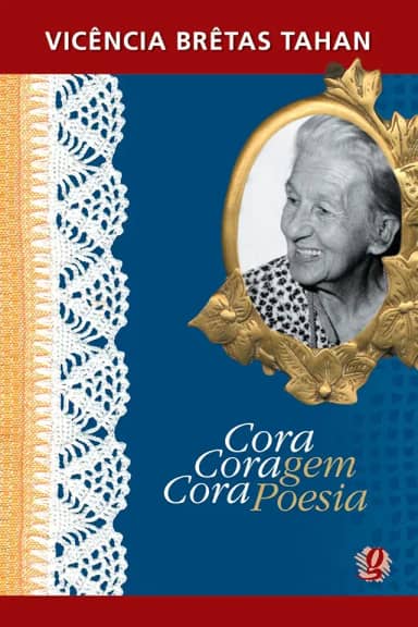 Cora Coragem, Cora Poesia