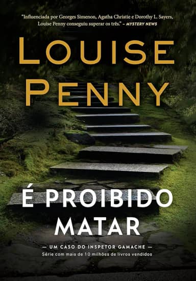 É proibido matar (Inspetor Gamache – Livro 4)
