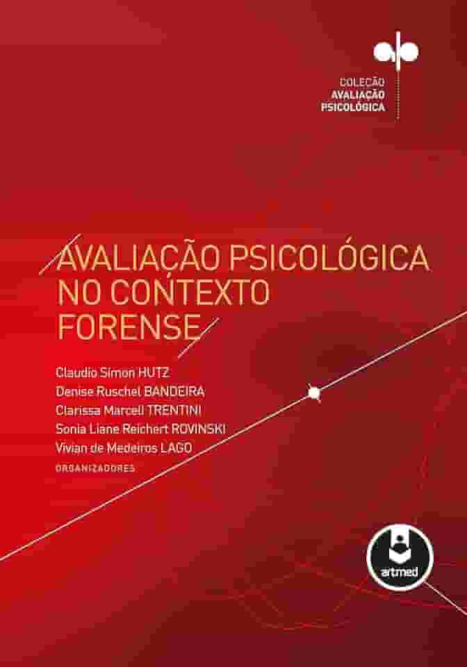 Avaliação Psicológica no Contexto Forense