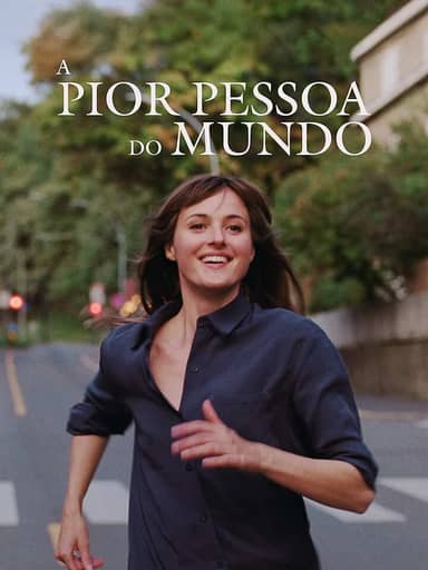 A PIOR PESSOA DO MUNDO