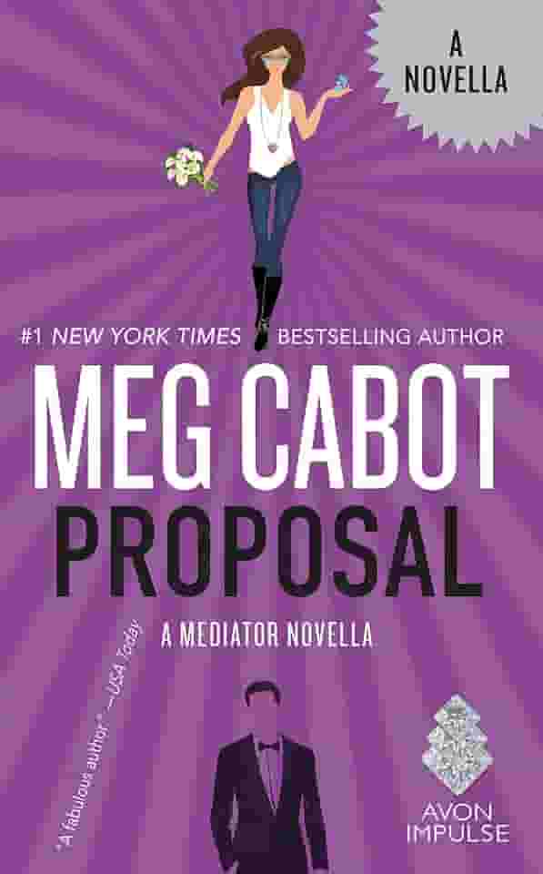 Proposal: A Mediator Novella (Kindle Single): A Paranormal Valentine's Day Romance Novella in the World of the Mediator (English Edition)