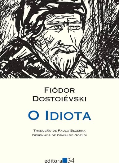 O idiota (tradução direta do original russo)