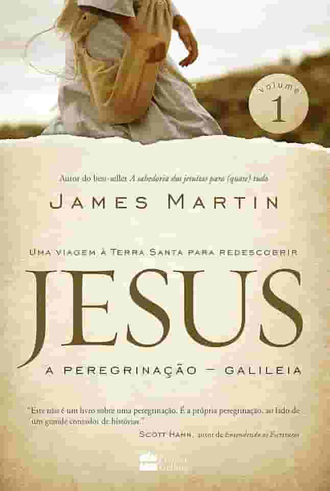 Jesus: a peregrinação - Galileia