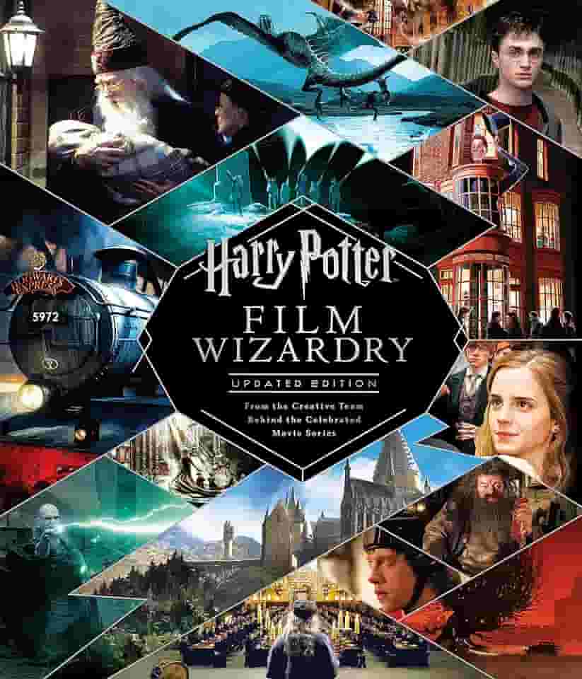 Harry Potter Film Wizardry: Updated edition