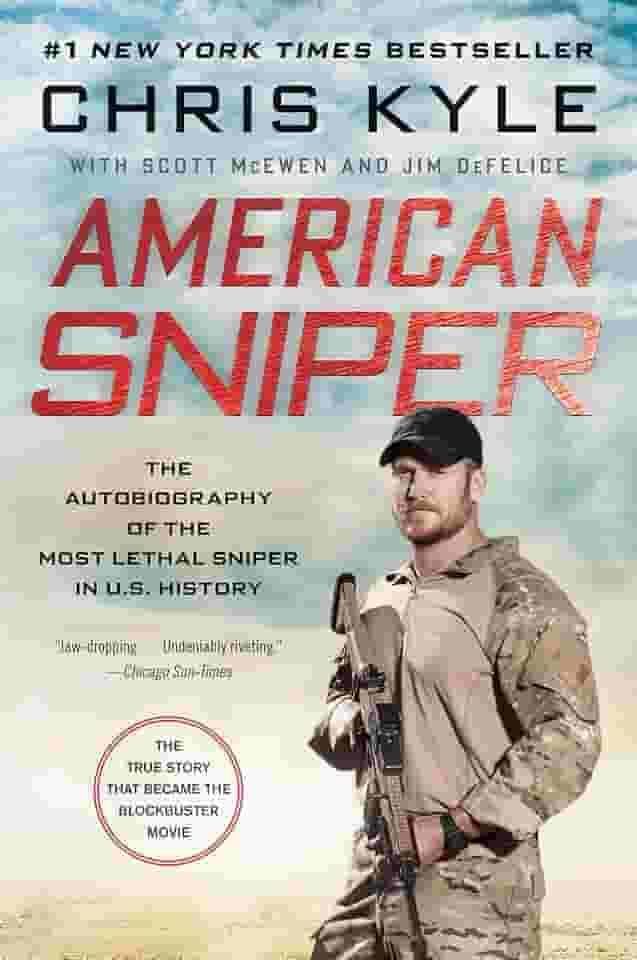 American Sniper: The Autobiography of the Most Lethal Sniper in US Military History—A Navy SEAL's Memoir of War and Family (English Edition)