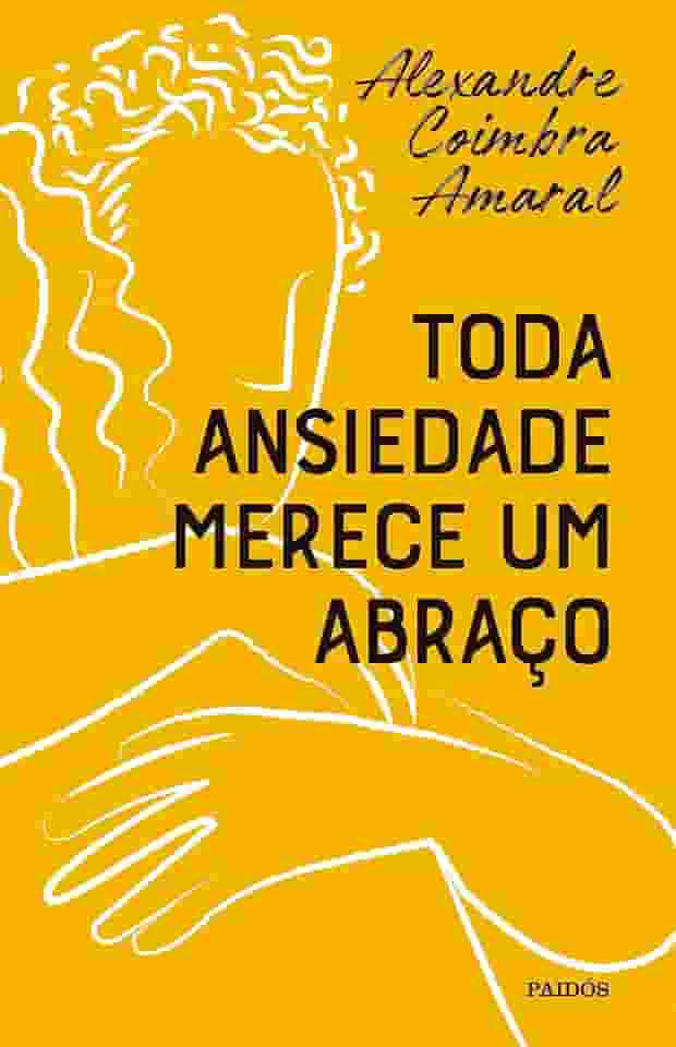 Toda ansiedade merece um abraço