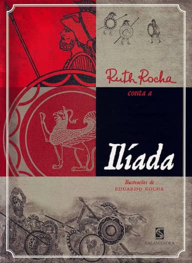 Ruth Rocha conta a Ilíada