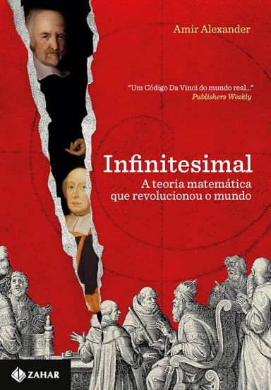 Infinitesimal: A teoria matemática que revolucionou o mundo