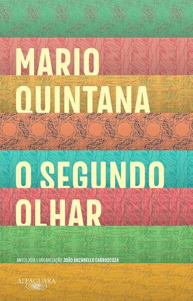 O segundo olhar: Antologia